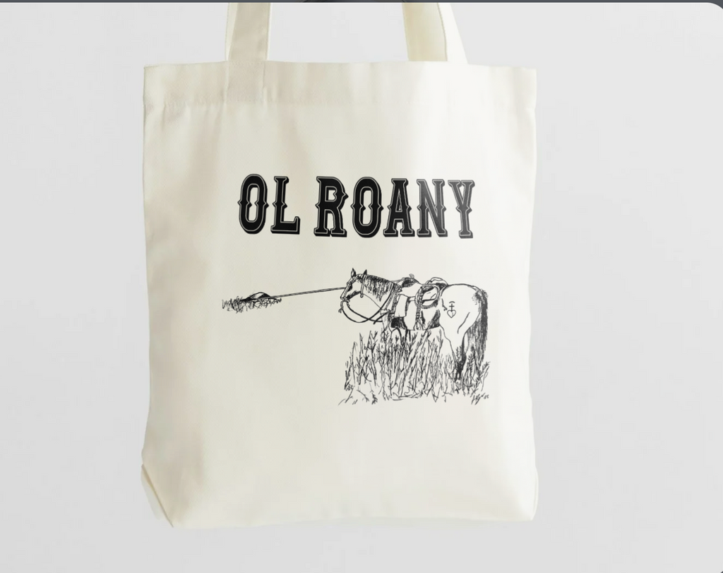 Ol Roany Tote Bag
